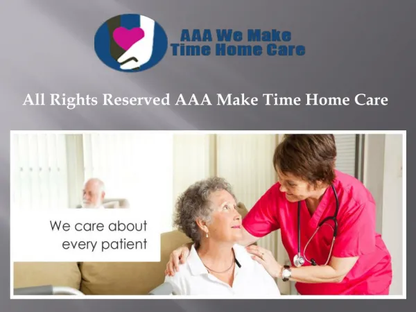AAA We Make Time Home Care