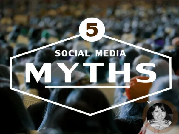 5 Social Media Myths