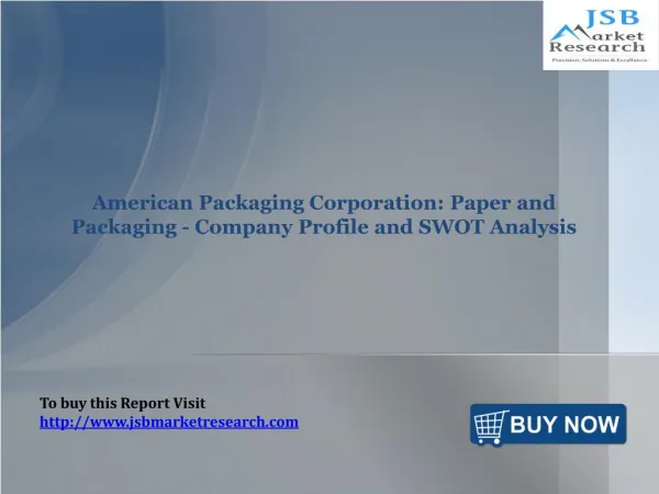 JSB Market Research: American Packaging Corporation