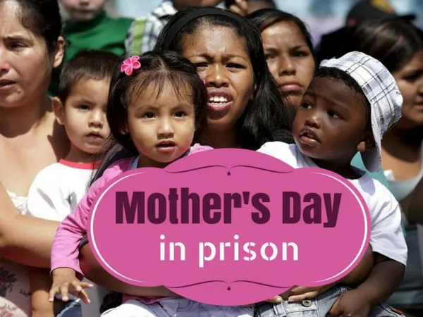 Mother's Day in prison