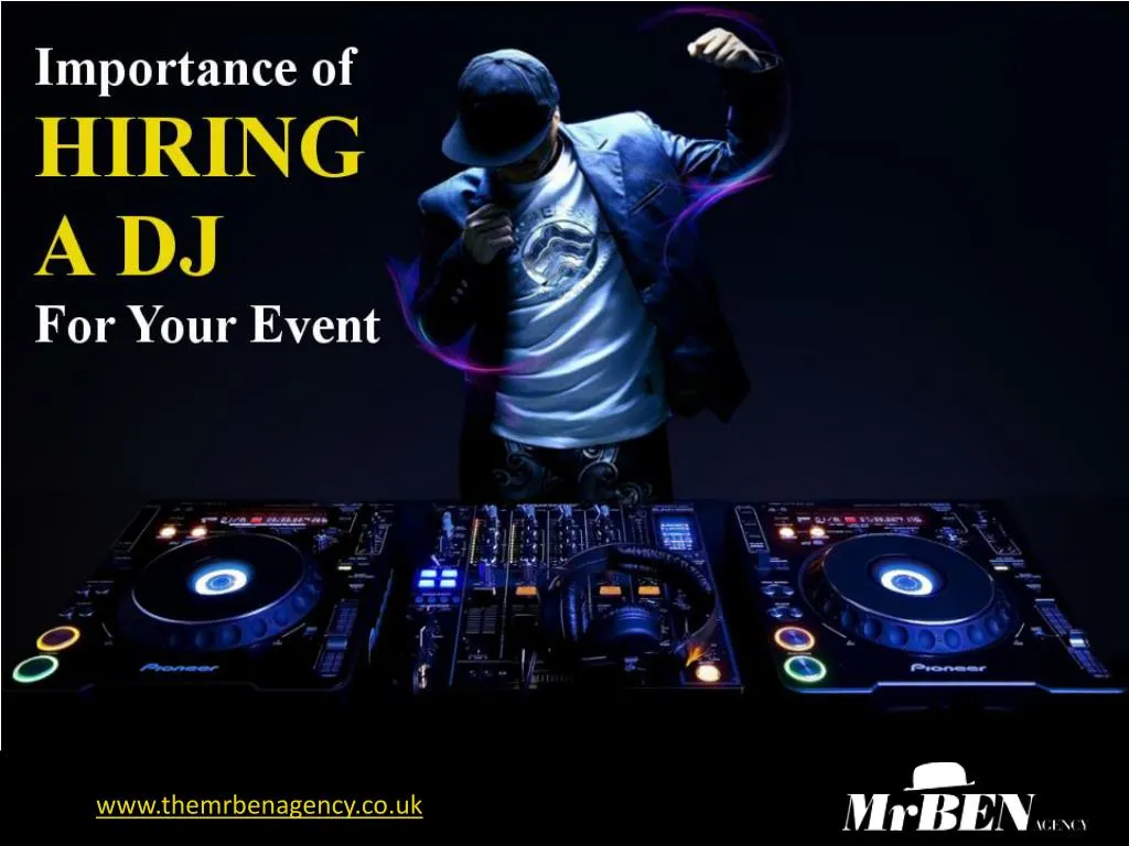 importance of hiring a dj for your event