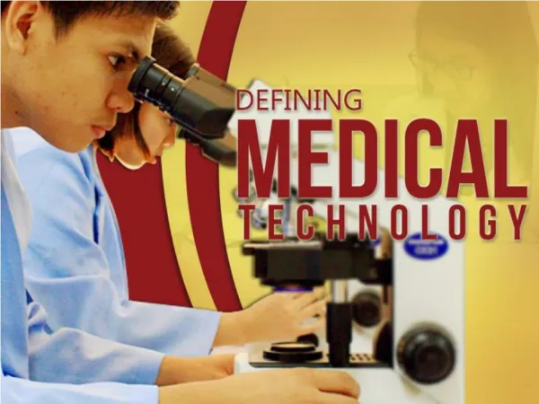 Defining Medical Technology and the Responsibilities of a Me