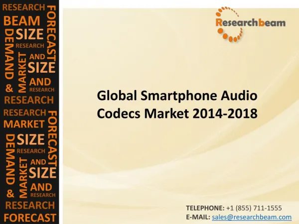 Global Smartphone Audio Codecs Market 2014-2018