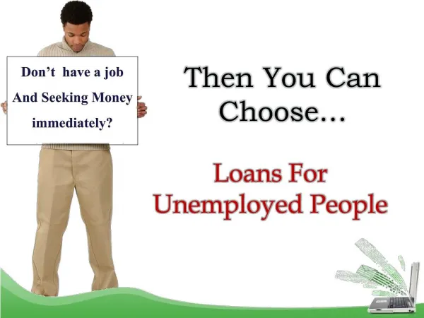 Loans For Unemployed People To Tackle Unplanned Cash Hurdles