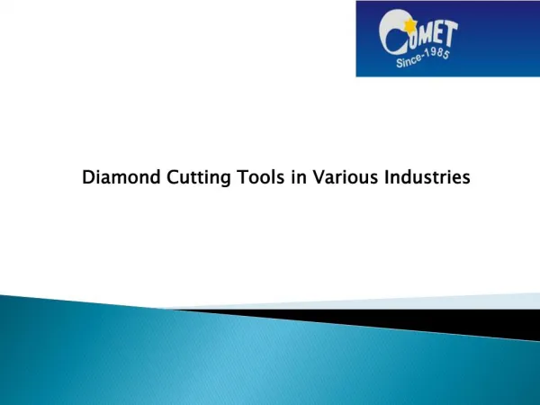 Diamond Cutting Tools in Various Industries