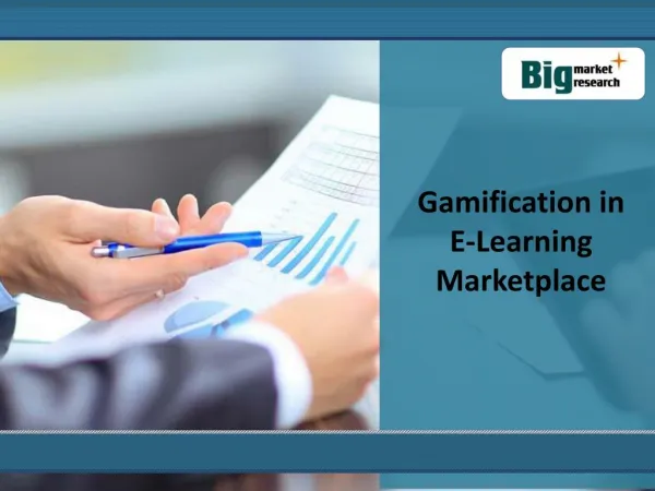 Identify Opportunities Gamification in E-Learning Market