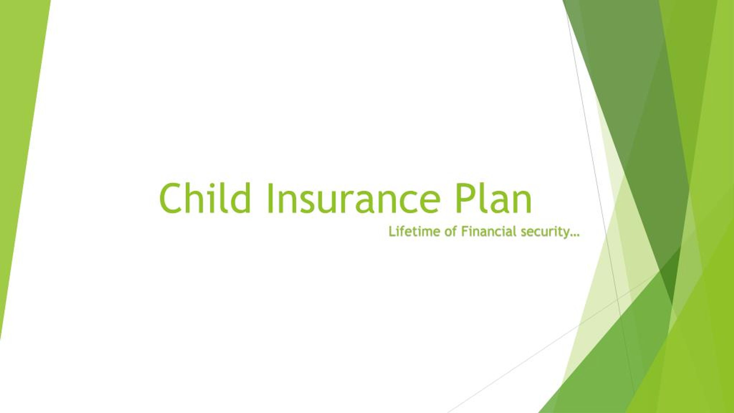 PPT - Child Insurance Plan PowerPoint Presentation, free download - ID ...