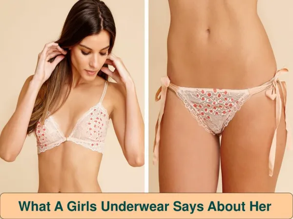 What A Girls Underwear Says About Her
