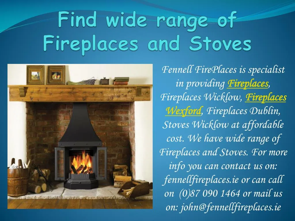 find wide range of fireplaces and stoves