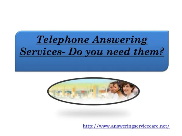 Telephone Answering Services- Do you need them?