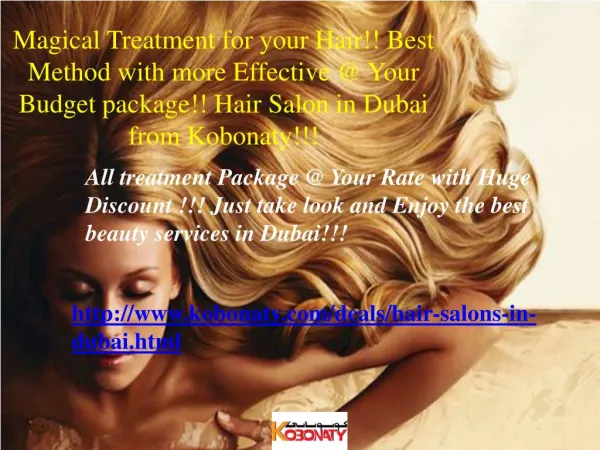 Magical Treatment for your Hair!!Hair Salons in Dubai