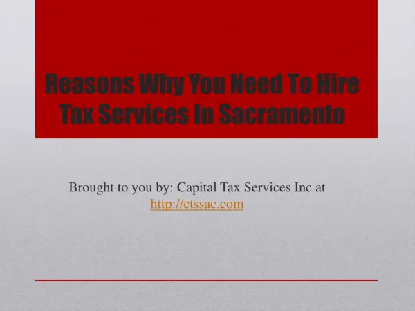 Reasons Why You Need To Hire Tax Services In Sacramento