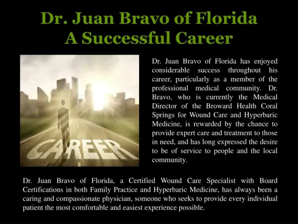 Dr. Juan Bravo of Florida - A Successful Career