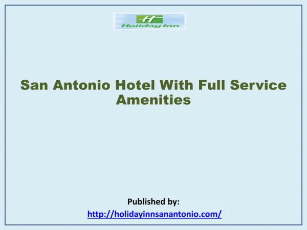San Antonio Hotel With Full Service Amenities