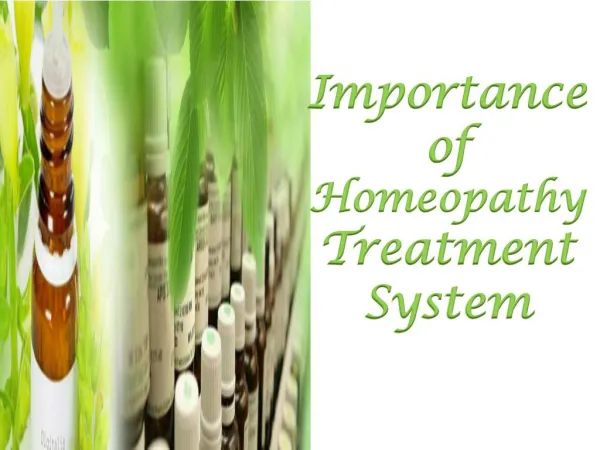 Importance of Homeopathy Treatment System
