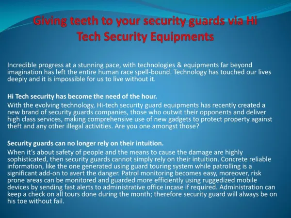 Giving teeth to your security guards via Hi Tech Security Eq