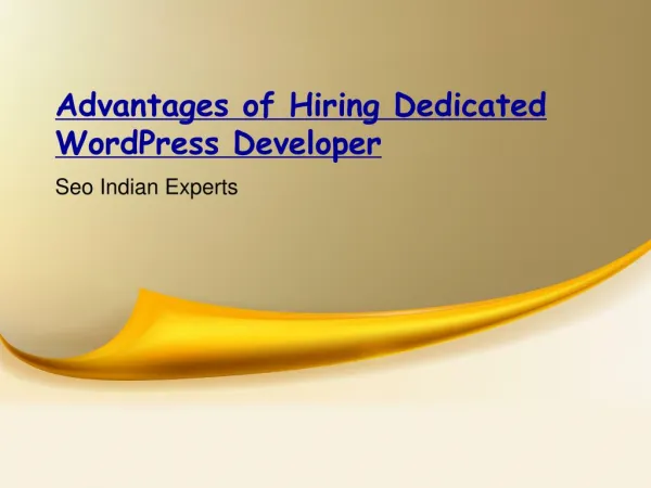 Advantages of Hiring Dedicated WordPress Developer