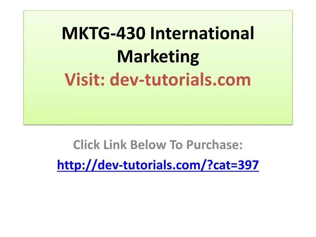mktg 430 international marketing visit dev tutorials com