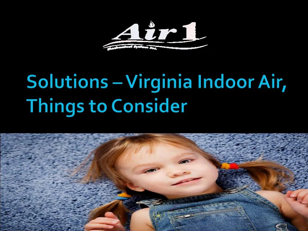 solutions virginia indoor air things to consider