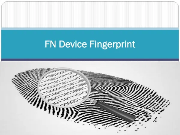 FN Device Fingerprint