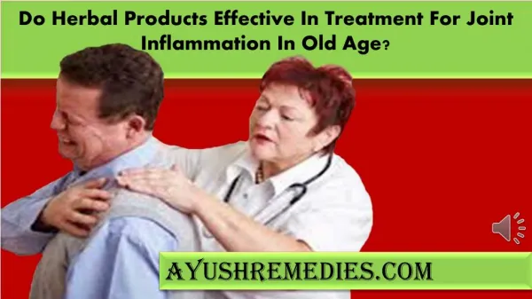 Do Herbal Products Effective In Treatment For Joint Inflamma