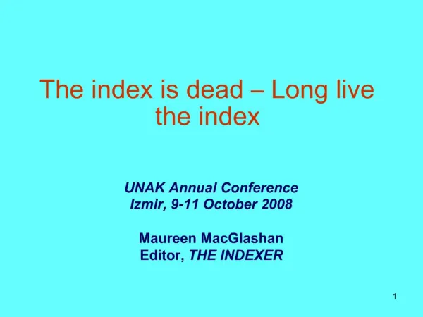 The index is dead Long live the index