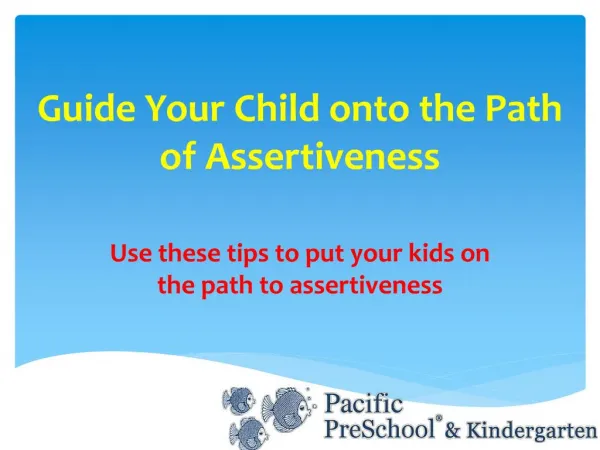 Guide Your Child onto the Path of Assertiveness