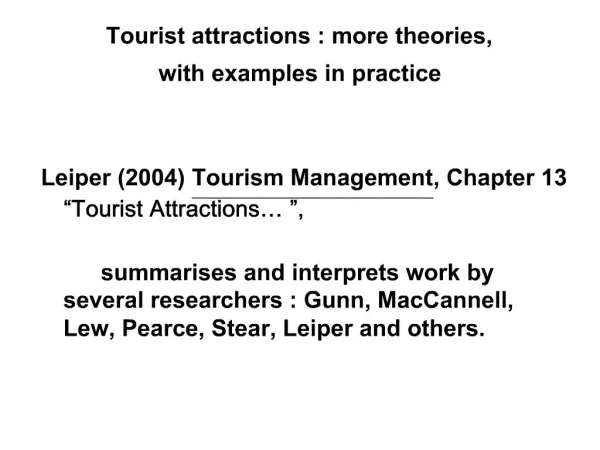 Tourist attractions : more theories, with examples in practice