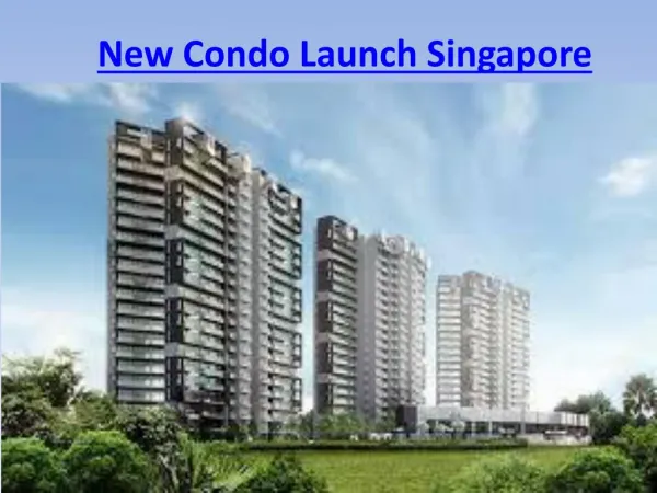 New Condo Launch Singapore