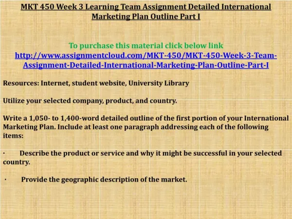 MKT 450 Week 3 Learning Team Assignment Detailed Internation