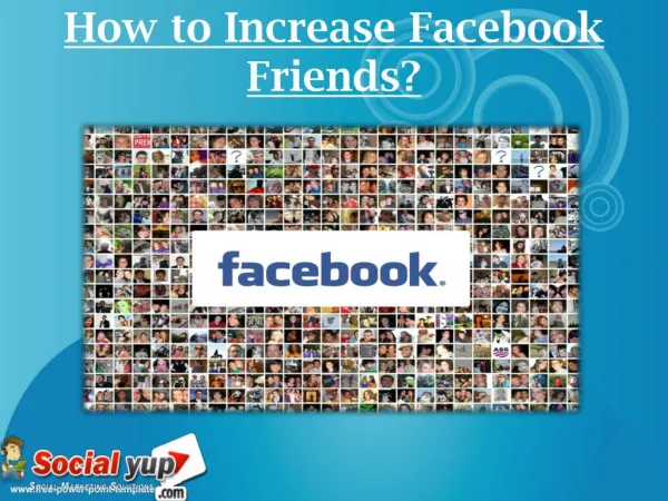 Getting to Buy Facebook Friends to Gain Popularity