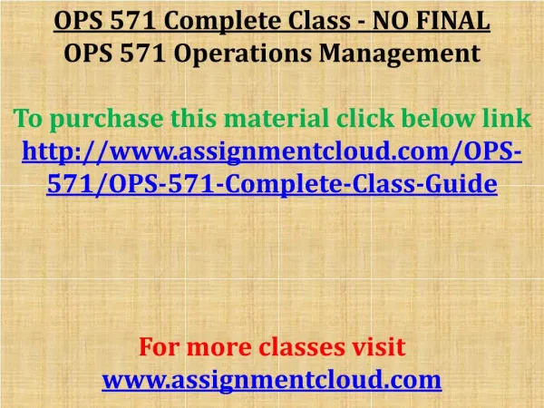 OPS 571 Complete Class - NO FINAL
