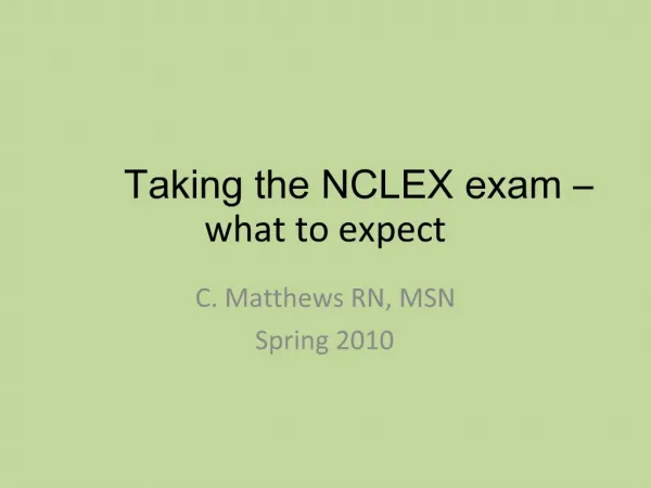 Taking the NCLEX exam what to expect