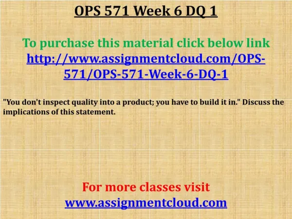 OPS 571 Week 6 DQ 1