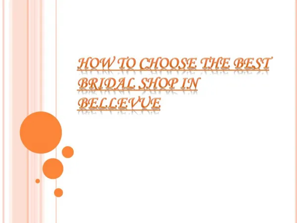 How to Choose the Best Bridal Shop in Bellevue