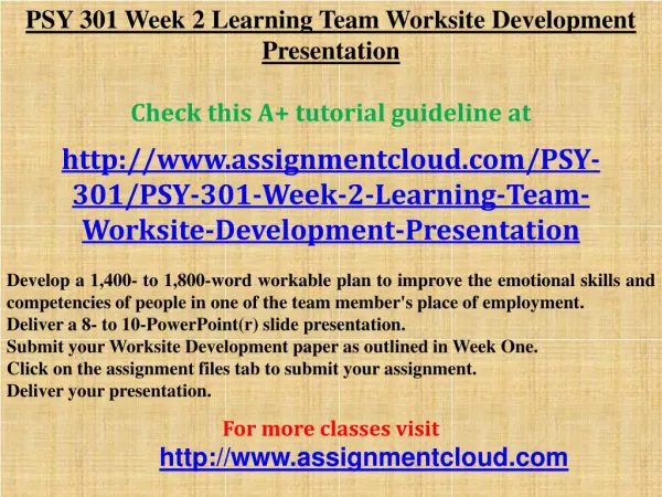 PSY 301 Week 2 Learning Team Worksite Development Presentati