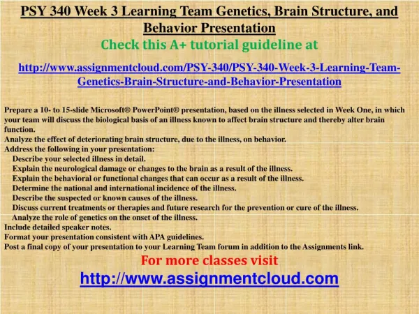 PSY 340 Week 3 Learning Team Genetics, Brain Structure, and