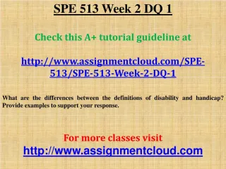 SPE 513 Week 2 DQ 1 - slide 1