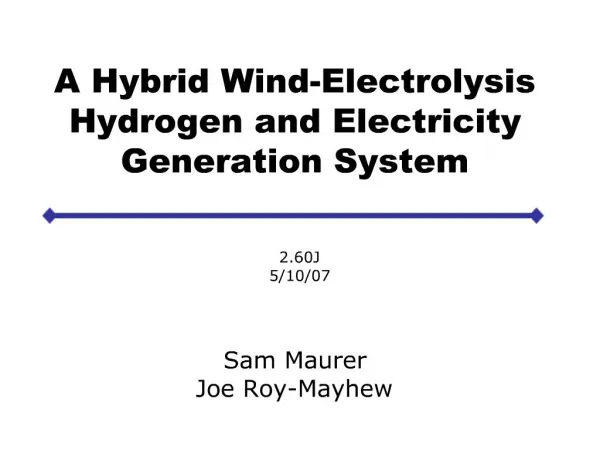 A Hybrid Wind-Electrolysis Hydrogen and Electricity Generation System