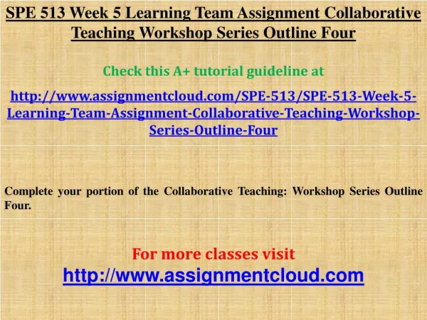 SPE 513 Week 5 Learning Team Assignment Collaborative Teachi