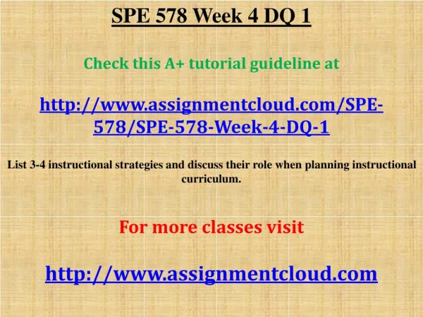 SPE 578 Week 4 DQ 1