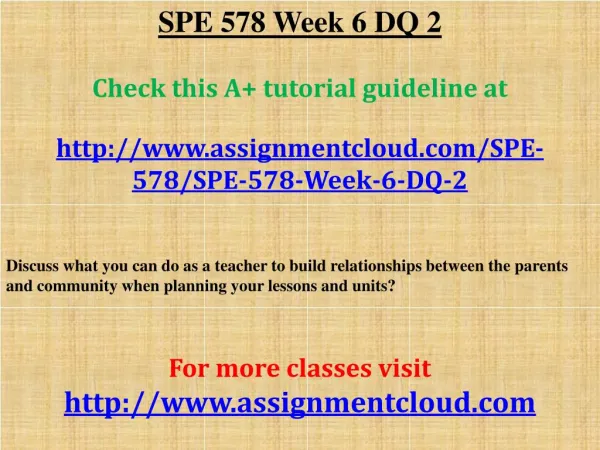 SPE 578 Week 6 DQ 2