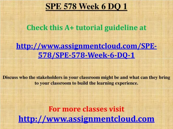 SPE 578 Week 6 DQ 1