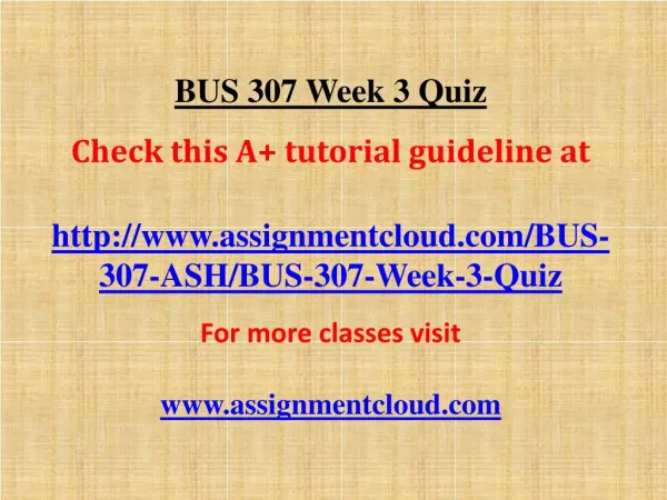 BUS 307 Week 3 Quiz