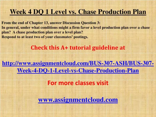 Week 4 DQ 1 Level vs. Chase Production Plan