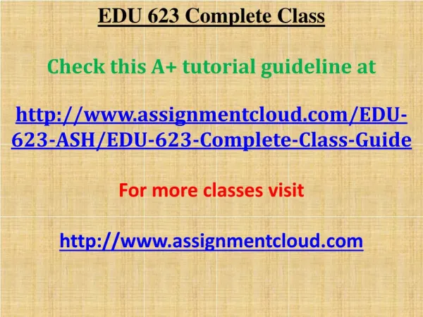 EDU 623 Complete Class