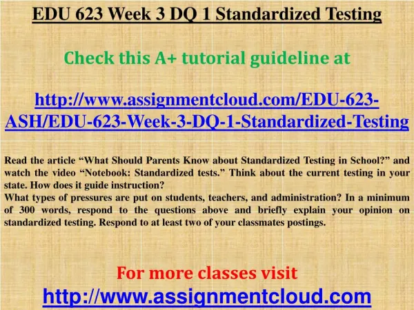 EDU 623 Week 3 DQ 1 Standardized Testing
