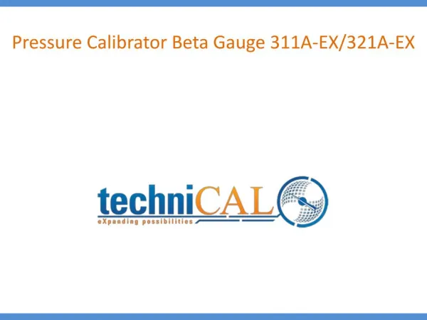 Pressure Calibrator Beta Gauge 311A-EX/321A-EX