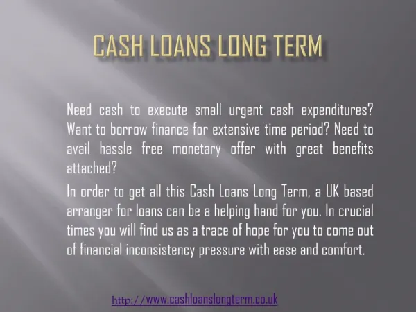 http://www.cashloanslongterm.co.uk #Cash Loans Long Term