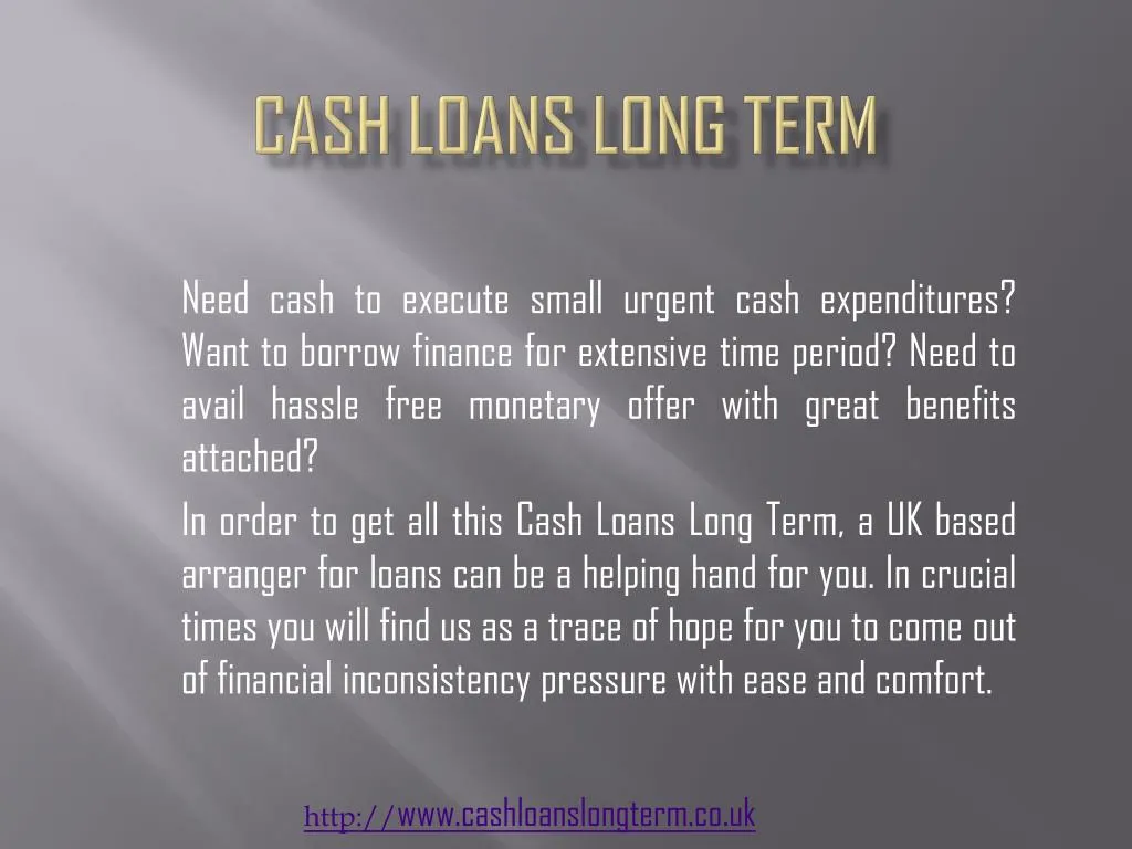 cash loans long term